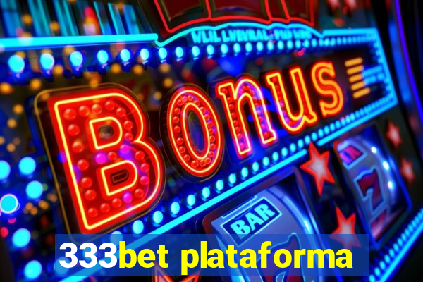 333bet plataforma